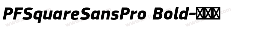 PFSquareSansPro Bold字体转换